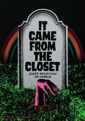 book cover for "It Came From the Closet" edited by Joe Vallese