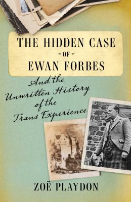 book cover for "The Hidden Case of Ewan Forbes" by Zoe Playdon